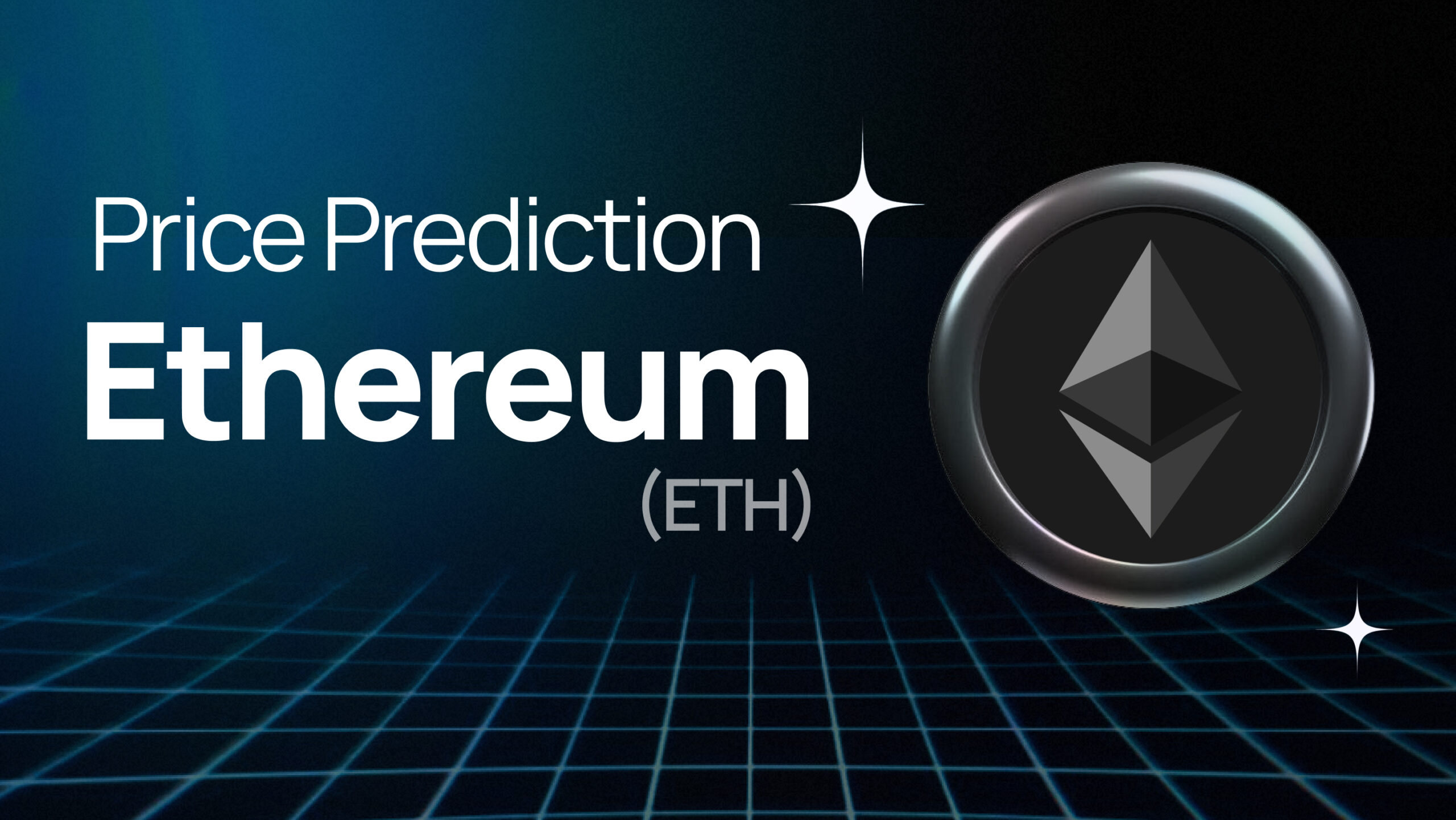Ethereum Price Prediction 2025, 2026, 2027-2030