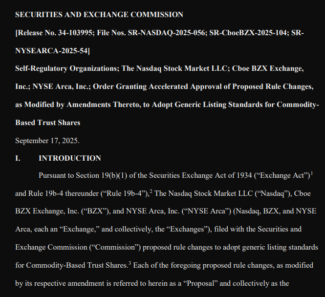 SEC Greenlights Generic Crypto ETF Listing Standards in Landmark Vote Generic Crypto ETF Listing Standards: The U.S. Securities and Exchange Commission (SEC) has given its stamp of approval to new generic listing standards for commodity-based trust shares, opening up a simplified pathway for a rush of new cryptocurrency spot ETFs.