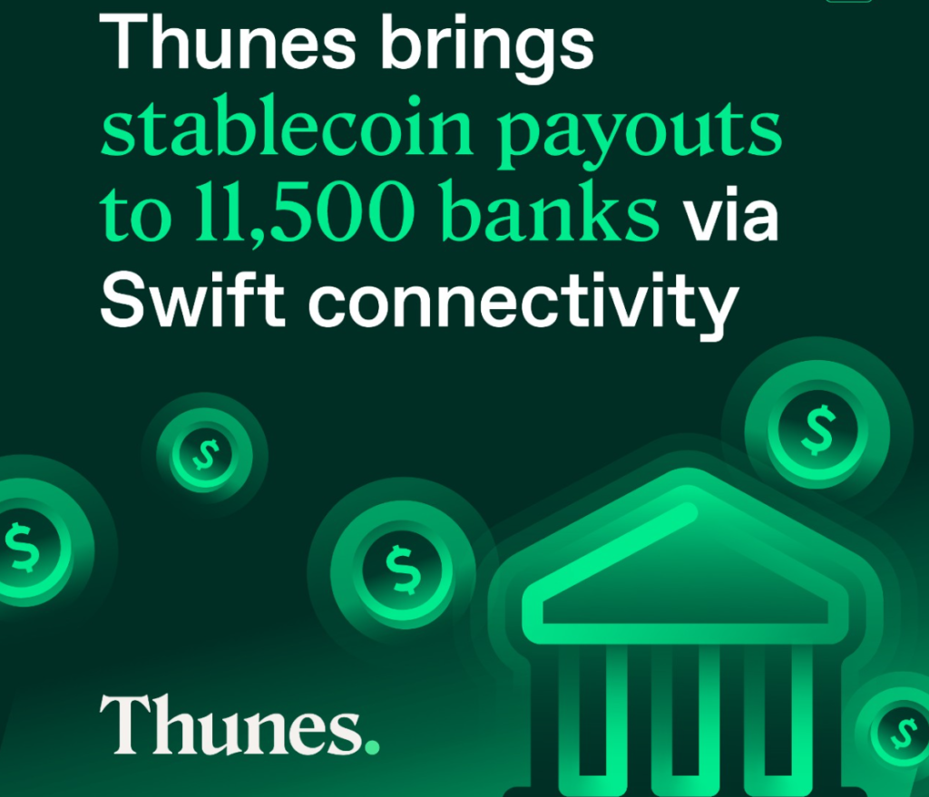 Thunes Brings Stablecoin Payouts to 11,500 Banks via SWIFT Thunes Brings Stablecoin Payouts to 11,500 Banks via SWIFT: The "Smart Superhighway" now lets financial institutions send USDC and USDT to over 500 million wallets with existing connectivity.