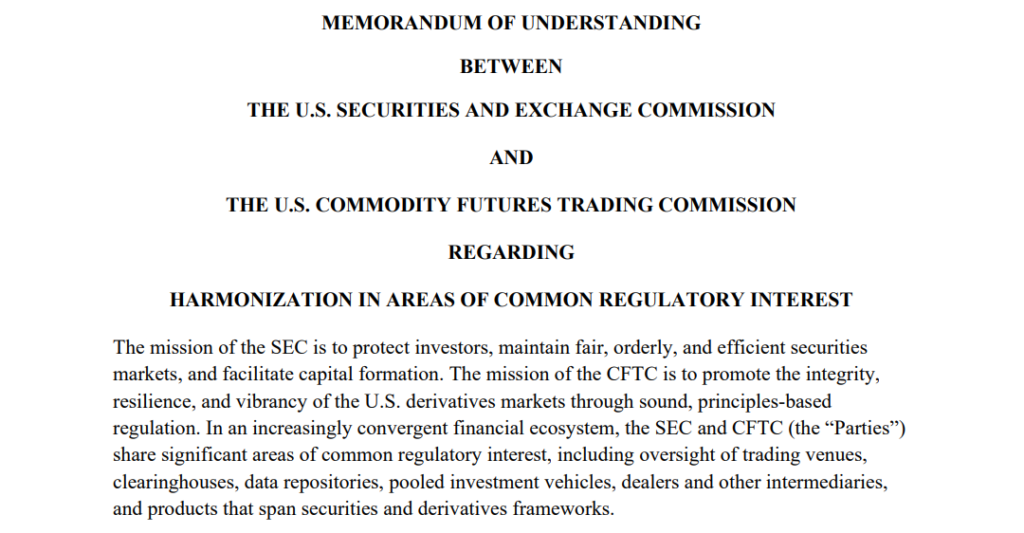 SEC and CFTC Sign Landmark Crypto Oversight Pact to End 'Turf Wars' SEC and CFTC Sign Landmark Crypto Oversight Pact to End 'Turf Wars': The historic MOU establishes a Joint Harmonization Initiative to coordinate rules for digital assets and dually registered firms.