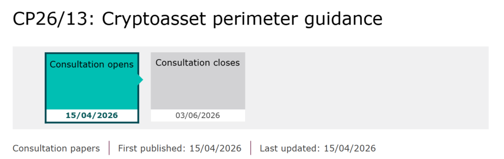UK FCA Consults on Crypto Regime Guidance, Bringing Stablecoins, Staking & Trading Under Rules by 2027 UK FCA Consults on Crypto Regime Guidance, Bringing Stablecoins, Staking & Trading Under Rules by 2027: The activity-based perimeter will allow firms to apply for authorisation from September 2026, with the full regime effective October 2027.
